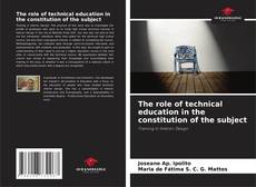 Buchcover von The role of technical education in the constitution of the subject