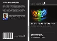 Capa do livro de La ciencia del injerto óseo 