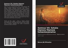 Somnus VII: Sztuka hipnozy Hipnoza holoemocjonalna的封面
