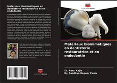 Copertina di Matériaux biomimétiques en dentisterie restauratrice et en endodontie
