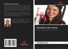 Succeed in your thesis: kitap kapağı