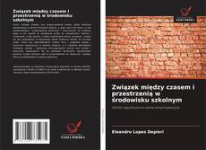 Buchcover von Związek między czasem i przestrzenią w środowisku szkolnym