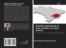 Capa do livro de Análisis espacial de la zona urbana y la zona minera 