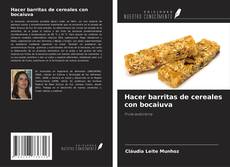 Capa do livro de Hacer barritas de cereales con bocaiuva 