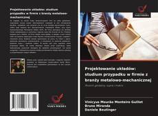 Couverture de Projektowanie układów: studium przypadku w firmie z branży metalowo-mechanicznej