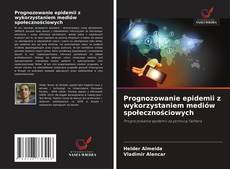 Buchcover von Prognozowanie epidemii z wykorzystaniem mediów społecznościowych