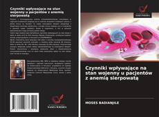 Couverture de Czynniki wpływające na stan wojenny u pacjentów z anemią sierpowatą