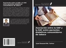 Capa do livro de Asociación entre la EAP y la EAC entre pacientes diabéticos consumidores de tabaco 