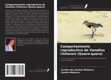 Capa do livro de Comportamiento reproductivo de Vanellus Chilensis (Quero-quero) 