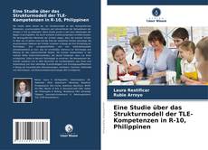 Couverture de Eine Studie über das Strukturmodell der TLE-Kompetenzen in R-10, Philippinen