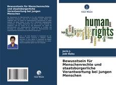 Обложка Bewusstsein für Menschenrechte und staatsbürgerliche Verantwortung bei jungen Menschen