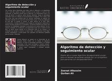 Capa do livro de Algoritmo de detección y seguimiento ocular 