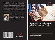 Copertina di Narażenie na zmienność klimatu i tamy w Mali