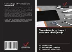 Copertina di Stomatologia cyfrowa i sztuczna inteligencja