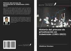 Capa do livro de Historia del proceso de privatización en Uzbekistán (1991-2022) 