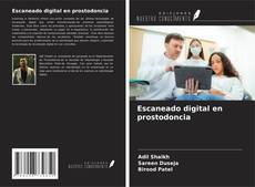 Capa do livro de Escaneado digital en prostodoncia 