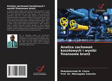 Capa do livro de Analiza zachowań kosztowych i wyniki finansowe branż 