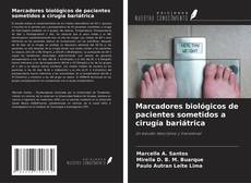 Capa do livro de Marcadores biológicos de pacientes sometidos a cirugía bariátrica 
