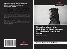 Copertina di Thinking about the visibility of Black people in children's literature books