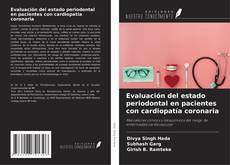 Capa do livro de Evaluación del estado periodontal en pacientes con cardiopatía coronaria 