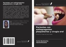 Buchcover von Pacientes con antiagregantes plaquetarios y cirugía oral