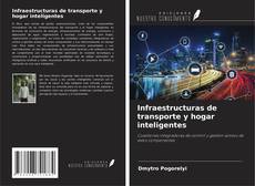 Capa do livro de Infraestructuras de transporte y hogar inteligentes 