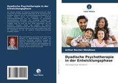 Bookcover of Dyadische Psychotherapie in der Entwicklungsphase