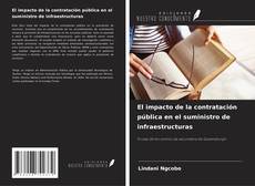 Capa do livro de El impacto de la contratación pública en el suministro de infraestructuras 