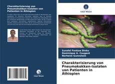 Bookcover of Charakterisierung von Pneumokokken-Isolaten von Patienten in Äthiopien