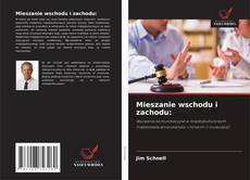 Couverture de Mieszanie wschodu i zachodu: