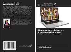Capa do livro de Recursos electrónicos: Conocimiento y uso 