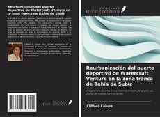 Capa do livro de Reurbanización del puerto deportivo de Watercraft Venture en la zona franca de Bahía de Subic 