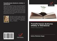 Transformacja dyskursu władzy w literaturze kitap kapağı