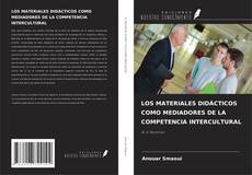 Capa do livro de LOS MATERIALES DIDÁCTICOS COMO MEDIADORES DE LA COMPETENCIA INTERCULTURAL 