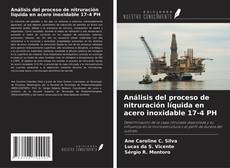 Portada del libro de Análisis del proceso de nitruración líquida en acero inoxidable 17-4 PH