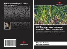 Portada del libro de HIPS/sugarcane bagasse treated fiber composites