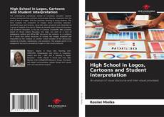 Portada del libro de High School in Logos, Cartoons and Student Interpretation