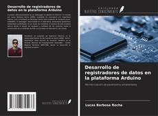 Portada del libro de Desarrollo de registradores de datos en la plataforma Arduino