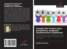 Couverture de Zasoby Eko Project jako predyktory osiągnięć akademickich studentów