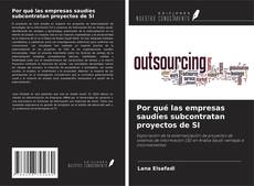Capa do livro de Por qué las empresas saudíes subcontratan proyectos de SI 