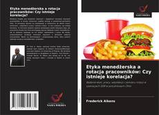 Capa do livro de Etyka menedżerska a rotacja pracowników: Czy istnieje korelacja? 
