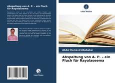 Bookcover of Abspaltung von A. P. – ein Fluch für Rayalaseema