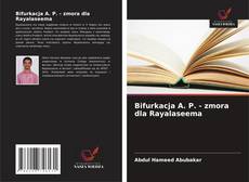 Copertina di Bifurkacja A. P. - zmora dla Rayalaseema