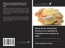 Capa do livro de Efecto de las variaciones térmicas en la pérdida de humedad de las canales de pollo 