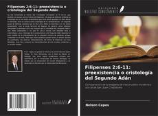Capa do livro de Filipenses 2:6-11: preexistencia o cristología del Segundo Adán 