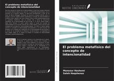 Capa do livro de El problema metafísico del concepto de intencionalidad 