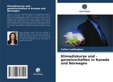 Copertina di Klimadiskurse und -gemeinschaften in Kanada und Norwegen