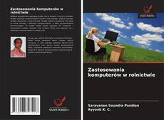 Обложка Zastosowania komputerów w rolnictwie