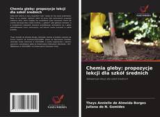 Обложка Chemia gleby: propozycje lekcji dla szkół średnich