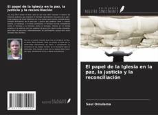 Capa do livro de El papel de la Iglesia en la paz, la justicia y la reconciliación 